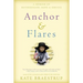 Anchor and Flares: A Memoir of Motherhood, Hope, and Service
