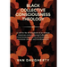 Black Collective Consciousness Theology: A call for the development of an African American centered Group Collective Consciousness in an era of uncert