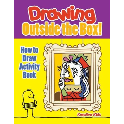 Drawing Outside the Box! How to Draw Activity Book