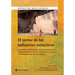 Sector de Las Industrias Extractivas: Aspectos Esenciales Para Economistas, Profesionales de Las Finanzas Publicas y Responsables de Politicas
