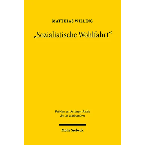 Sozialistische Wohlfahrt: Die Staatliche Sozialfursorge in Der Sowjetischen Besatzungszone Und Der DDR (1945-1990)