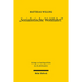 Sozialistische Wohlfahrt: Die Staatliche Sozialfursorge in Der Sowjetischen Besatzungszone Und Der DDR (1945-1990)