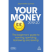Your Money 2019-20: The Beginner's Guide to Earning, Spending, Borrowing and Saving