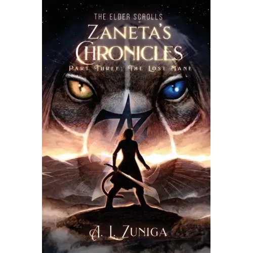 The Elder Scrolls - Zaneta's Chronicles - Part Three: The Lost Mane