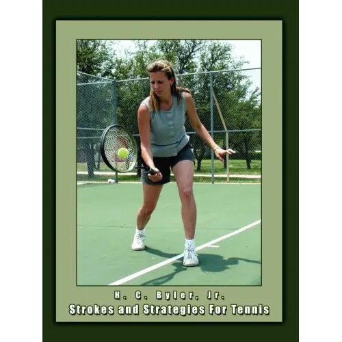 Strokes and Strategies For Tennis