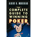 Complete Guide to Winning Poker
