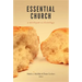 Essential Church: A Wesleyan Ecclesiology