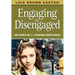 Engaging the Disengaged: How Schools Can Help Struggling Students Succeed