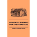 Carpentry Suitable For The Farmstead