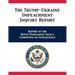 The Trump-Ukraine Impeachment Inquiry Report: Report of the House Permanent Select Committee on Intelligence