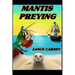 Mantis Preying: A Daniel O'Dwyer Oak Island Adventure