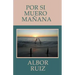 Por Si Muero Mañana