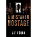 A Mistaken Hostage