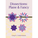 Dissections: Plane and Fancy