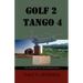 Golf 2 Tango 4: The Story of an American GI