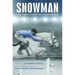 Snowman: The True Story of a Champion