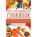 Anti-Inflammation Cookbook: Reduce and Manage Inflammation with Healthy Anti-Inflammatory Diet Recipes