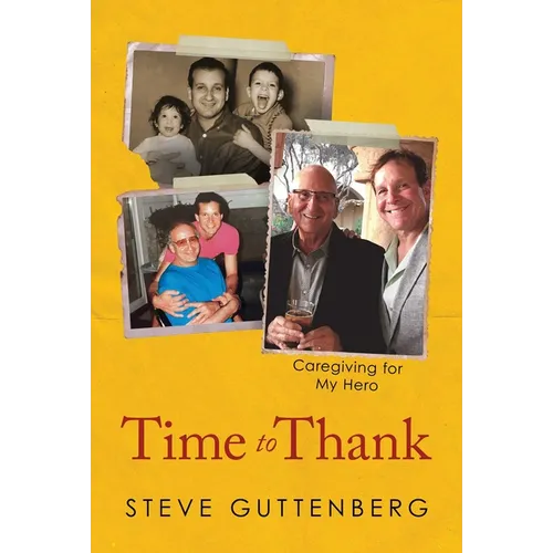 Time to Thank: Caregiving for My Hero
