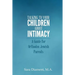 Talking to Your Children About Intimacy: A Guide for Orthodox Jewish Parents