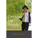 Growing Up Amish: The Rumspringa Years