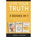 Live Your Truth and Take Back Your Life (3 books in 1): Stop Overthinking, Set Boundaries & Discover Self-Love