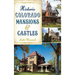 Historic Colorado Mansions & Castles