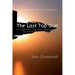 The Last Top Gun: A Story Of The Last Generation Of Navy Fighter Jocks