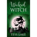 Wicked Witch (Torrent Witches Cozy Mysteries #10)