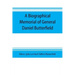 A biographical memorial of General Daniel Butterfield