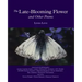 The Late-Blooming Flower and other poems