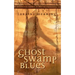 Ghost Swamp Blues