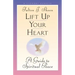 Lift Up Your Heart: A Guide to Spiritual Peace