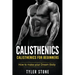 Calisthenics: Calisthenics for Beginners: How to Make Your Dream Body: Calisthenics, Fitness, Health, Weight Loss, Muscle Gain, Training