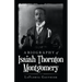 A Biography of Isaiah Thornton Montgomery