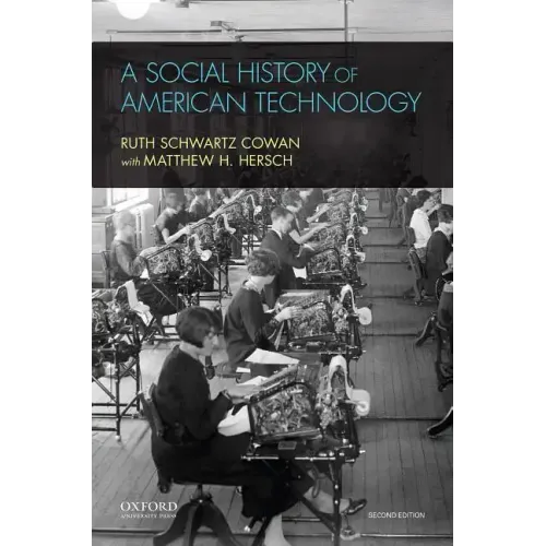 A Social History of American Technology