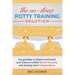 THE NO-STRESS POTTY TRAINING SOLUTION - Say Goodbye to Diapers And Teach Your Baby or Toddler to Use the Potty and Develop Their Independence