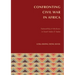 Confronting Civil War in Africa