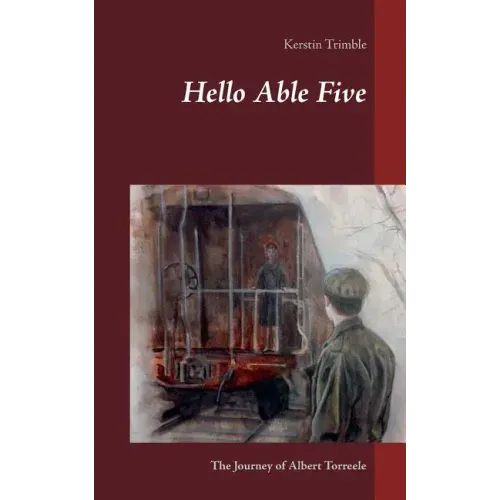 Hello Able Five: The Journey of Albert Torreele