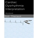 Cardiac Dysrhythmia Interpretation: Workbook