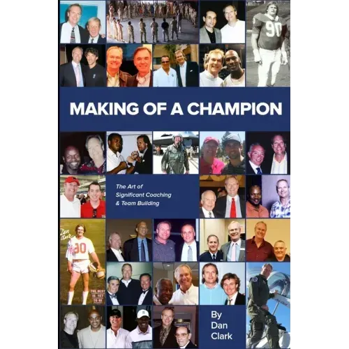 Making Of A Champion: The Art of Significant Team Building