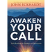 Awaken Your Call: Daily Readings for Prophets and Intercessors