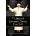 The Second Greatest Story Ever Told: Now Is the Time of Mercy