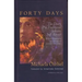 Forty Days: The Diary of a Traditional Solitary Sufi Retreat