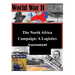 The North Africa Campaign: A Logistics Assessment