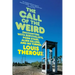 The Call of the Weird: Travels in American Subcultures