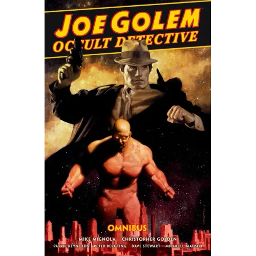 Joe Golem: Occult Detective Omnibus