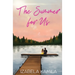 The Summer for Us