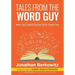 Tales From the Word Guy: What Your English Teacher Never Taught You