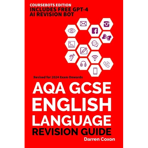 Aqa GCSE English Language Papers 1 and 2 Revision Guide: Get inside the examiner's head and raise your grade!