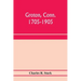 Groton, Conn. 1705-1905